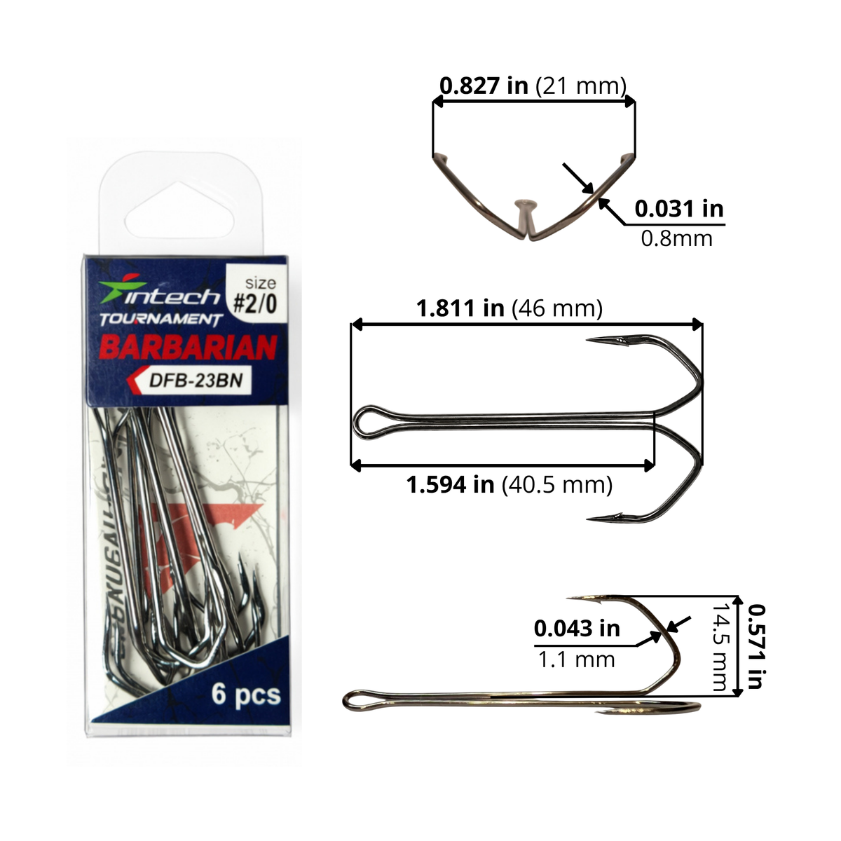 Intech DFB-23BN Barbarian double hook #2/0 size diagram: length 1.811 in / 46 mm; eye-to-bend length 1.594 in / 40.5 mm; point spread 0.827 in / 21 mm; hook height 0.571 in / 14.5 mm; wire thickness, front/side 0.031 in / 0.8 mm and 0.043 in / 1.1 mm.